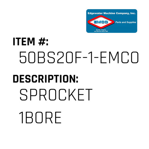 Sprocket 1Bore - EMCO #50BS20F-1-EMCO