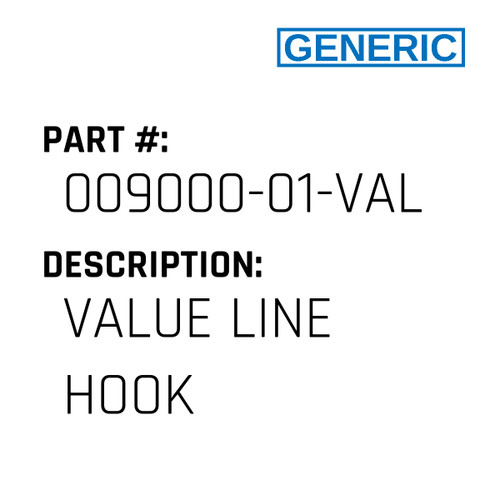 Value Line Hook - Generic #009000-01-VAL