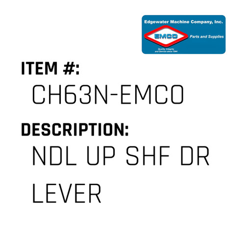 Ndl Up Shf Dr Lever - EMCO #CH63N-EMCO