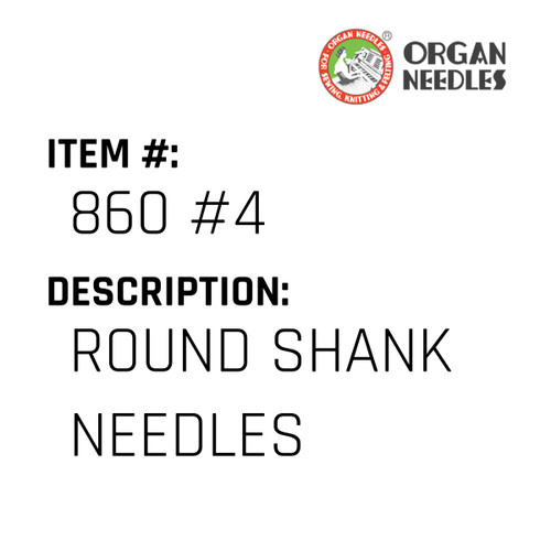 Round Shank Needles - Organ Needle #860 #4