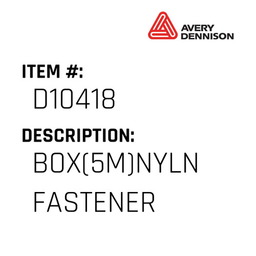 Box(5M)Nyln Fastener - Avery-Dennison #D10418