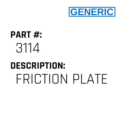 Friction Plate - Generic #3114