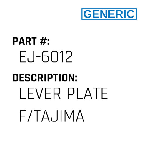 Lever Plate F/Tajima - Generic #EJ-6012