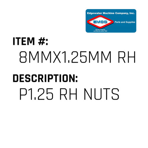 P1.25 Rh Nuts - EMCO #8MMX1.25MM RH NUT-EMCO