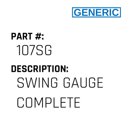 Swing Gauge Complete - Generic #107SG