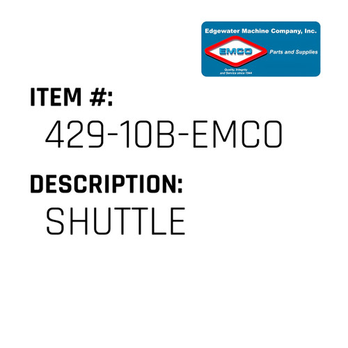 Shuttle - EMCO #429-10B-EMCO