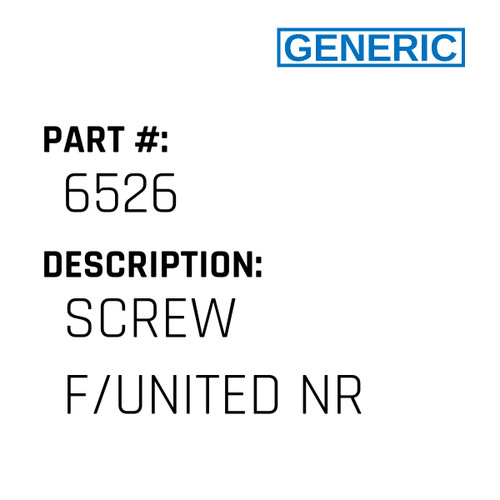 Screw F/United Nr - Generic #6526