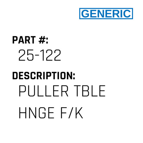Puller Tble Hnge F/K - Generic #25-122