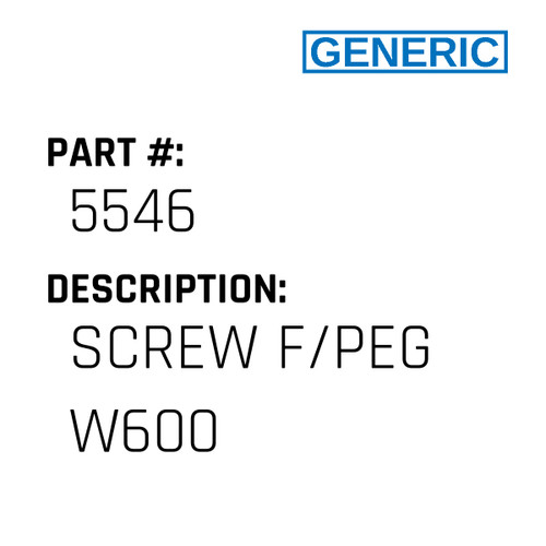 Screw F/Peg W600 - Generic #5546
