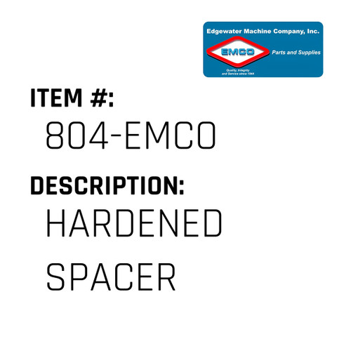 Hardened Spacer - EMCO #804-EMCO