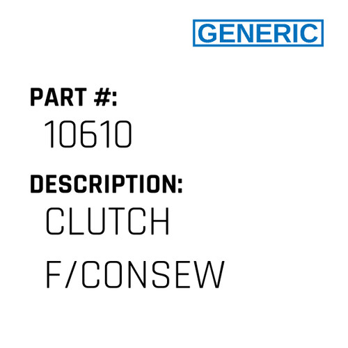 Clutch F/Consew - Generic #10610