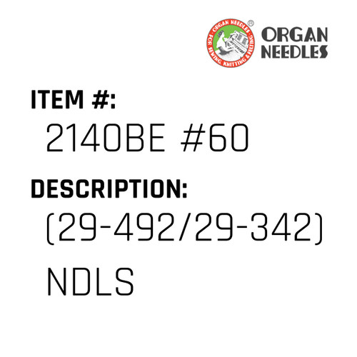 (29-492/29-342) Ndls - Organ Needle #2140BE #60