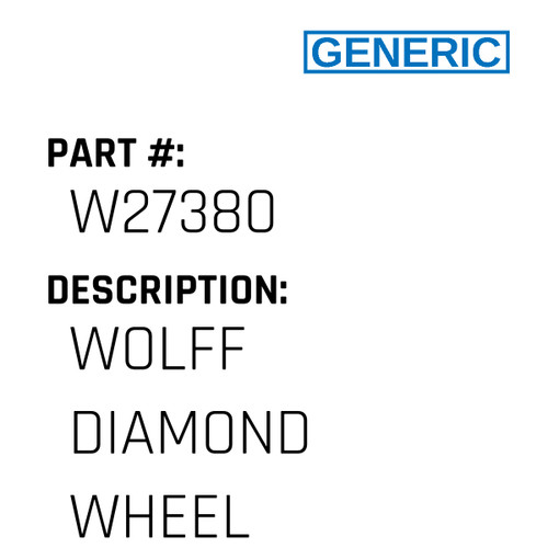 Wolff Diamond Wheel - Generic #W27380