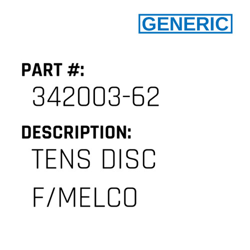 Tens Disc F/Melco - Generic #342003-62