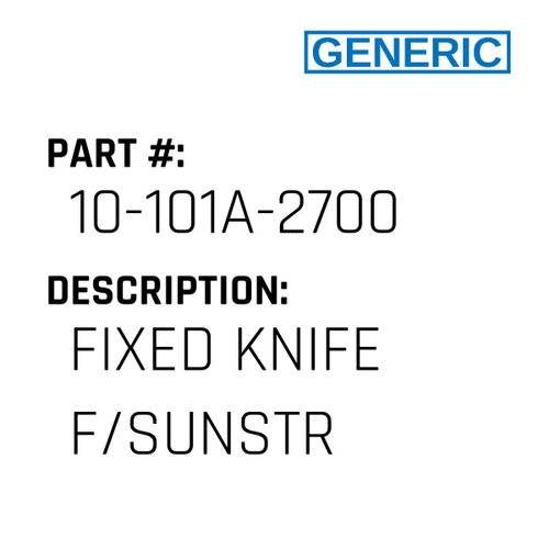 Fixed Knife F/Sunstr - Generic #10-101A-2700