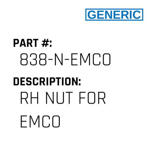 Rh Nut For Emco - Generic #838-N-EMCO