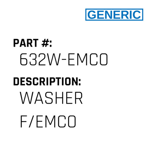 Washer F/Emco - Generic #632W-EMCO