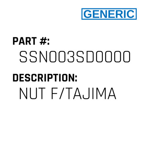 Nut F/Tajima - Generic #SSN003SD0000