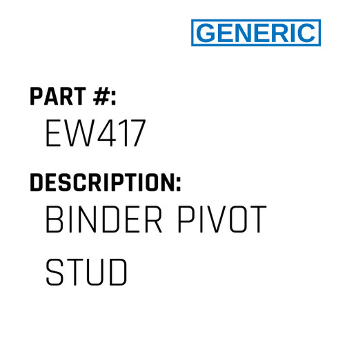 Binder Pivot Stud - Generic #EW417