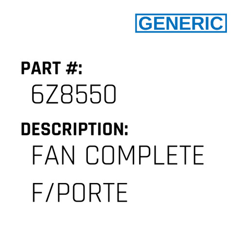 Fan Complete F/Porte - Generic #6Z8550