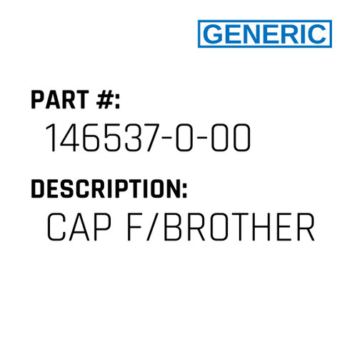 Cap F/Brother - Generic #146537-0-00