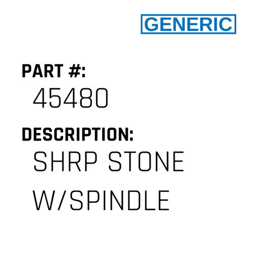 Shrp Stone W/Spindle - Generic #45480