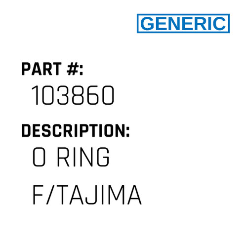 O Ring F/Tajima - Generic #103860