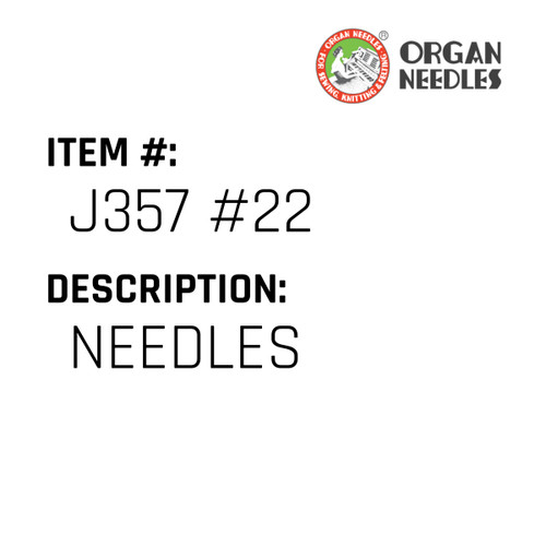 Needles - Organ Needle #J357 #22