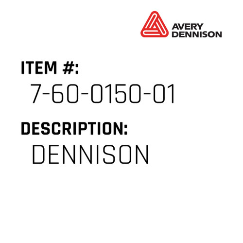 Dennison - Avery-Dennison #7-60-0150-01