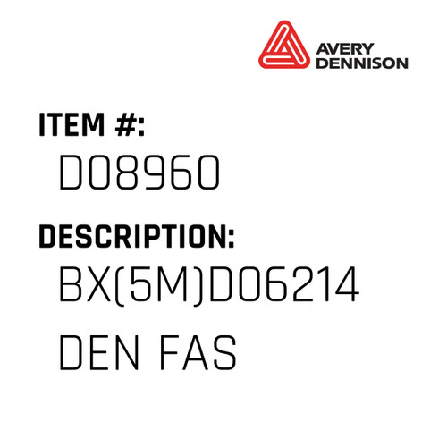 Bx(5M)D06214 Den Fas - Avery-Dennison #D08960