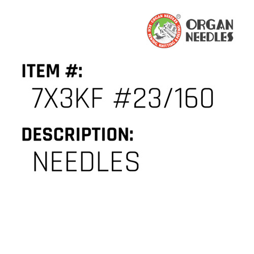 Needles - Organ Needle #7X3KF #23/160