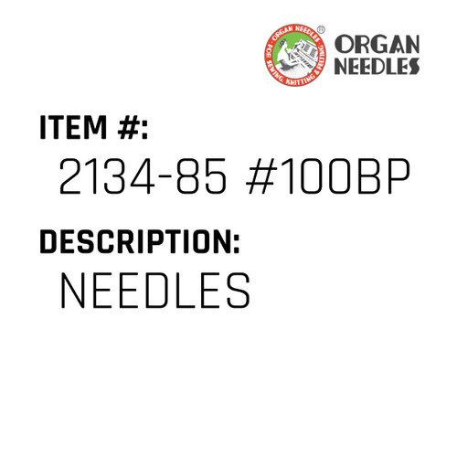 Needles - Organ Needle #2134-85 #100BP