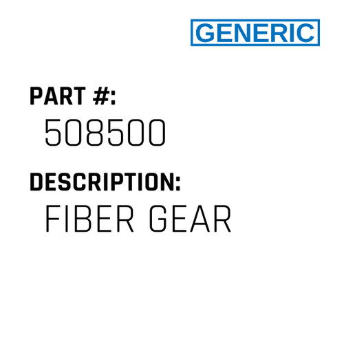 Fiber Gear - Generic #508500