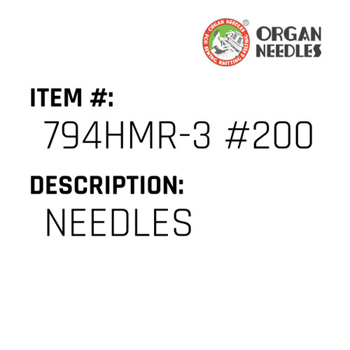 Needles - Organ Needle #794HMR-3 #200