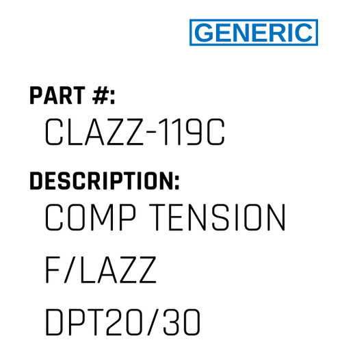 Comp Tension F/Lazz Dpt20/30 - Generic #CLAZZ-119C