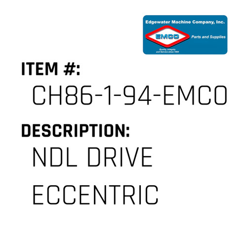 Ndl Drive Eccentric - EMCO #CH86-1-94-EMCO