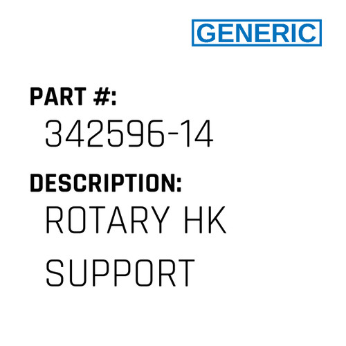 Rotary Hk Support - Generic #342596-14