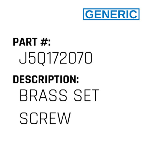 Brass Set Screw - Generic #J5Q172070