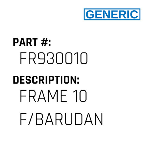 Frame 10 F/Barudan - Generic #FR930010