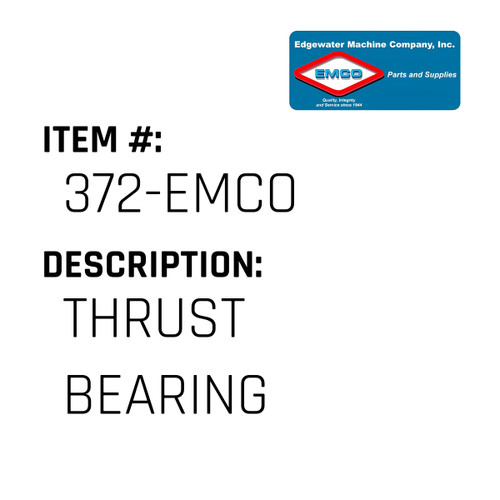 Thrust Bearing - EMCO #372-EMCO