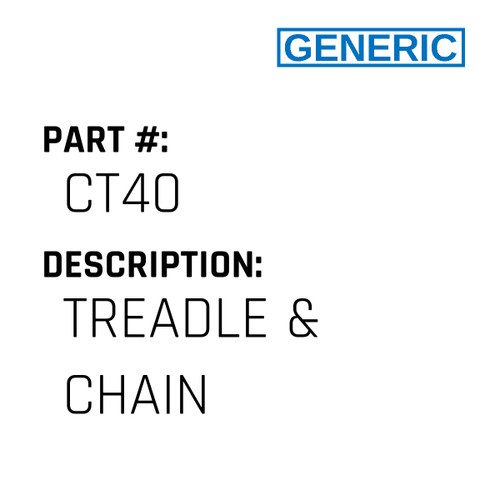 Treadle & Chain - Generic #CT40