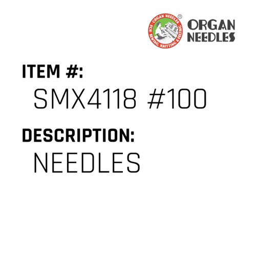 Needles - Organ Needle #SMX4118 #100