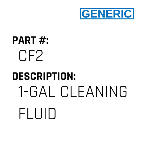 1-Gal Cleaning Fluid - Generic #CF2