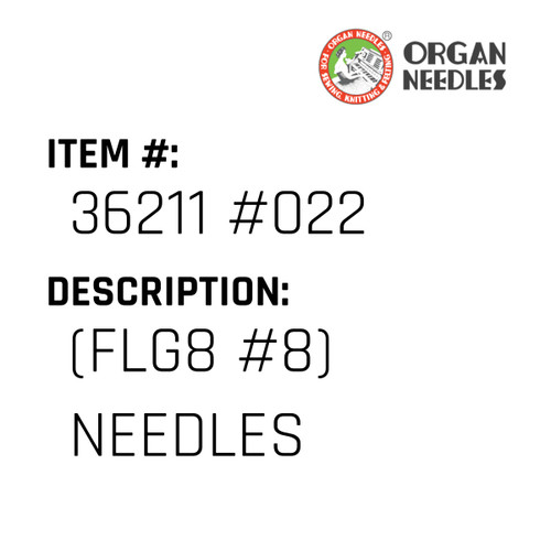 (Flg8 #8) Needles - Organ Needle #36211 #022