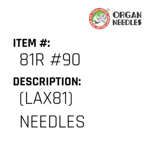 (Lax81) Needles - Organ Needle #81R #90