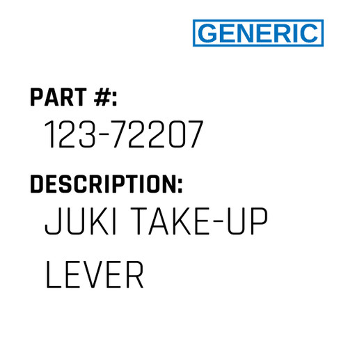 Juki Take-Up Lever - Generic #123-72207