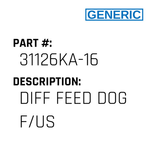 Diff Feed Dog F/Us - Generic #31126KA-16