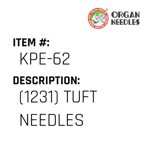 (1231) Tuft Needles - Organ Needle #KPE-62