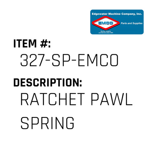 Ratchet Pawl Spring - EMCO #327-SP-EMCO