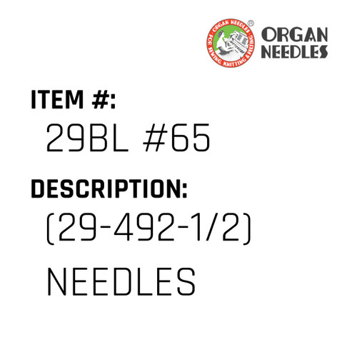 (29-492-1/2) Needles - Organ Needle #29BL #65